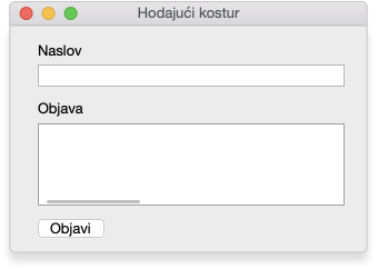 Jednostavan prozor aplikacije Hodajući kostur sa poljima Naslov i Objava i dugmetom Objavi.